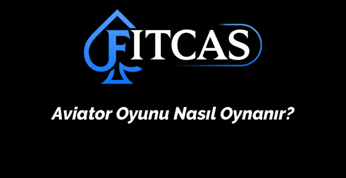Aviator Oyunu Nasıl Oynanır?