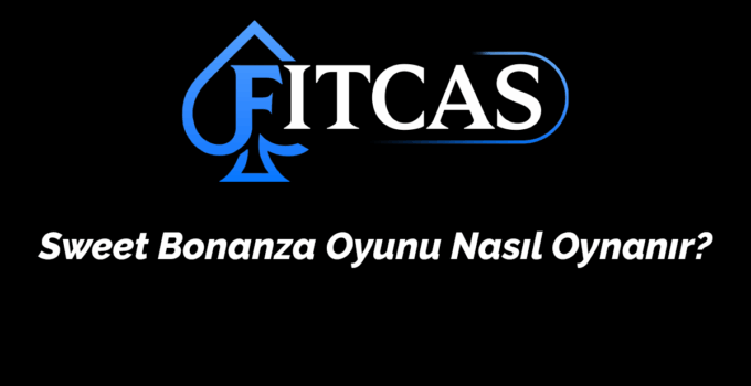 Sweet Bonanza Oyunu Nasıl Oynanır?